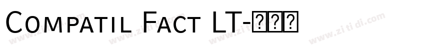 Compatil Fact LT字体转换